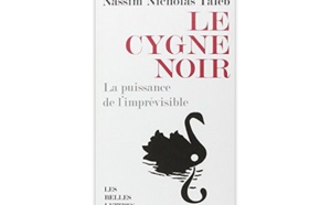 Le Cygne noir : La puissance de l’imprévisible