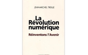 La Révolution numérique : Réinventons l’avenir