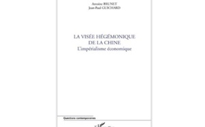 La Visée hégémonique de la Chine - L’impérialisme économique