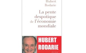 La Pente despotique de l’économie mondiale