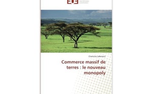 Commerce massif de terres : le nouveau monopoly