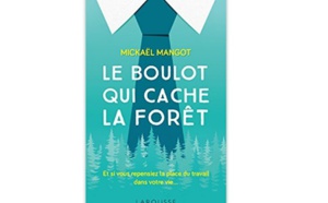 Le boulot qui cache la forêt