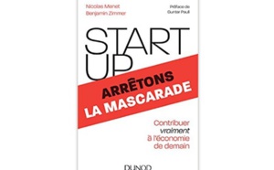 Start up arrêtons la mascarade - Contribuer vraiment à l’économie de demain