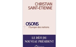 Osons l’Europe des nations - Le défi du nouveau président