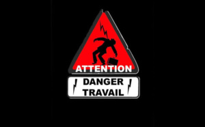 Attention Danger Travail 