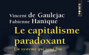 4.92 Le capitalisme paradoxant : un système qui rend fou ...par Vincent de Gaulejac &amp; Fabienne Hanique